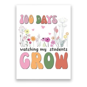 100 Days Watching My Students Grow Floral Poster