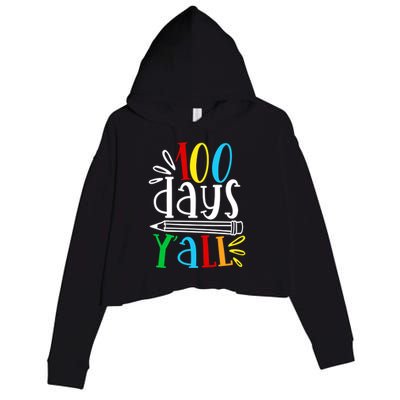 100 Days Y'all Happy 100 Days Of School Smarter Brighter Gift Crop Fleece Hoodie