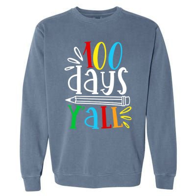 100 Days Y'all Happy 100 Days Of School Smarter Brighter Gift Garment-Dyed Sweatshirt