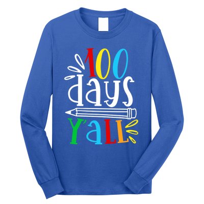 100 Days Y'all Happy 100 Days Of School Smarter Brighter Gift Long Sleeve Shirt