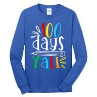 100 Days Y'all Happy 100 Days Of School Smarter Brighter Gift Tall Long Sleeve T-Shirt