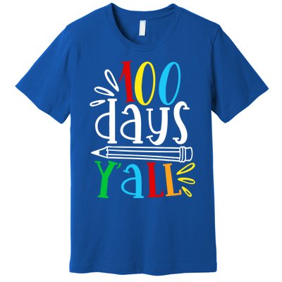 100 Days Y'all Happy 100 Days Of School Smarter Brighter Gift Premium T-Shirt