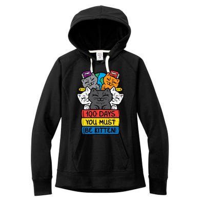 100 Days You Must Be Kitten Cats On Books 100th Day School Cool Gift Women's Fleece Hoodie