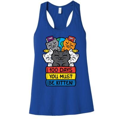 100 Days You Must Be Kitten Cats On Books 100th Day School Cool Gift Women's Racerback Tank