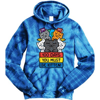 100 Days You Must Be Kitten Cats On Books 100th Day School Cool Gift Tie Dye Hoodie