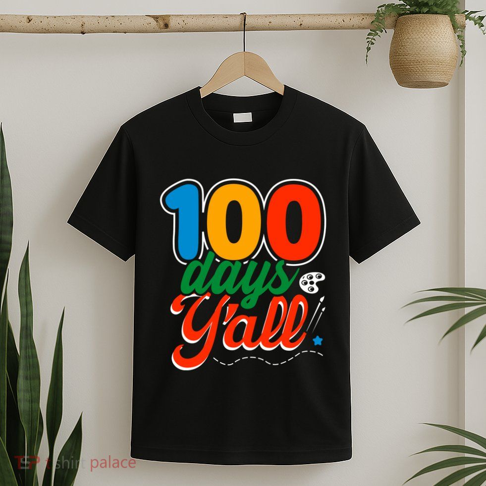 100 Days Yall Funny School T-Shirt