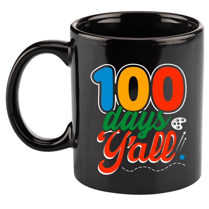 100 Days Yall Funny School 11oz C Handle Ceramic Mug
