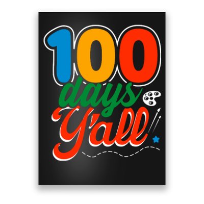 100 Days Yall Funny School Poster