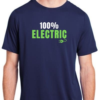 100% Electric, Drive EVs, EV Life, Funny Electric Vehicle Adult ChromaSoft Performance T-Shirt