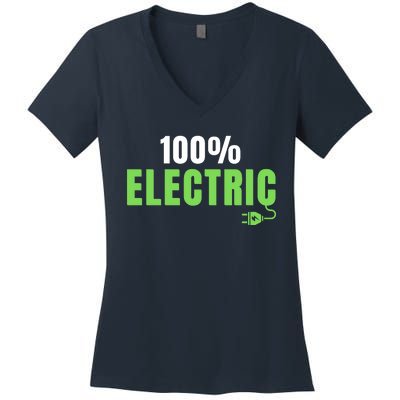 100% Electric, Drive EVs, EV Life, Funny Electric Vehicle Women's V-Neck T-Shirt