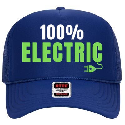 100% Electric, Drive EVs, EV Life, Funny Electric Vehicle High Crown Mesh Back Trucker Hat