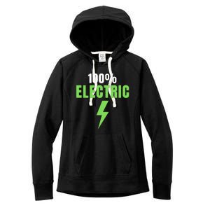 100% Electric, Drive EVs, EV Life, Funny Electric Vehicle, Cool EVs Women's Fleece Hoodie