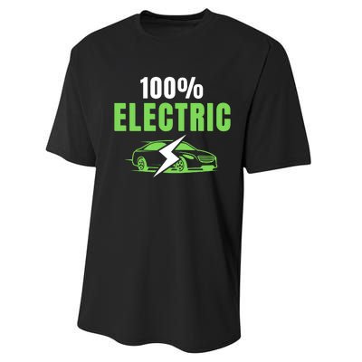 100% Electric, Funny Electric Vehicle, Drive EVs, EV Life, Cool EVs Performance Sprint T-Shirt