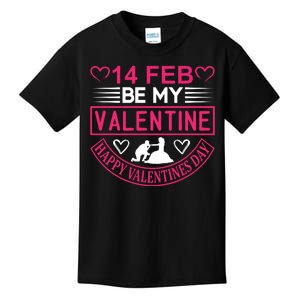 14 Feb Be My Valentine Kids T-Shirt