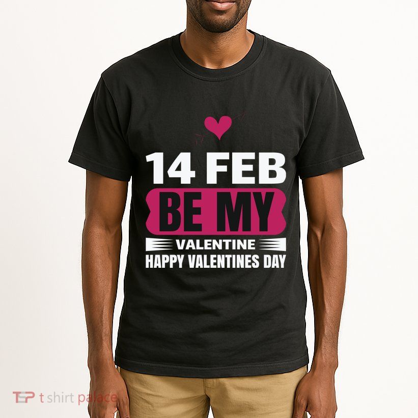 14 Feb Be My Valentine Tall T-Shirt