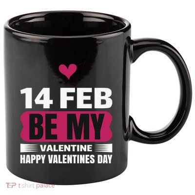 14 Feb Be My Valentine 11oz C Handle Ceramic Mug