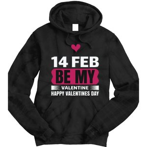 14 Feb Be My Valentine Tie Dye Hoodie