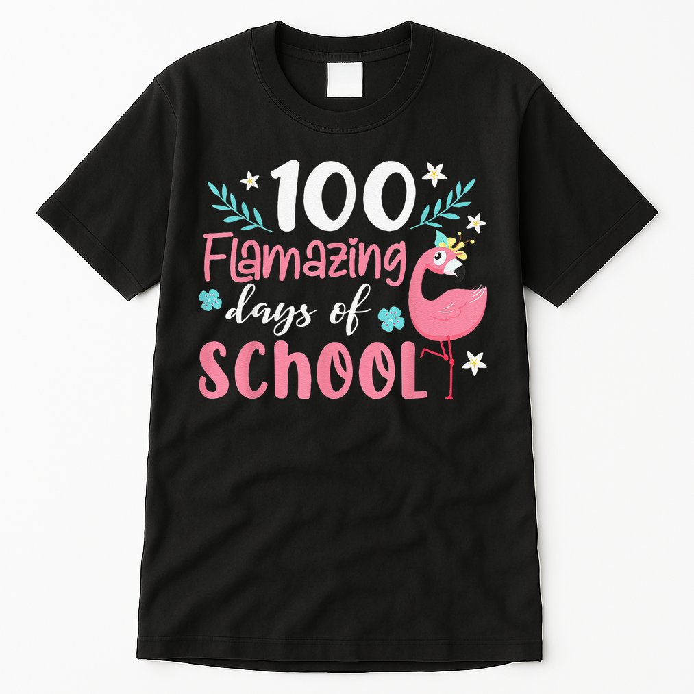 100 Flamazing Days of School Flamingo 100th Day Teachers Tall T-Shirt