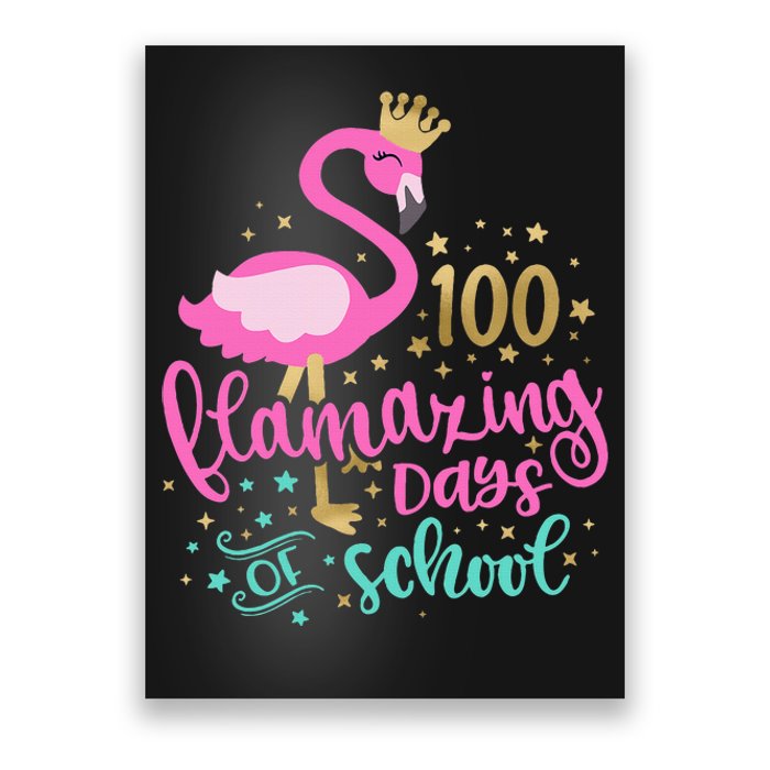 100 Flamazing Days Of School Flamingo Teacher Poster