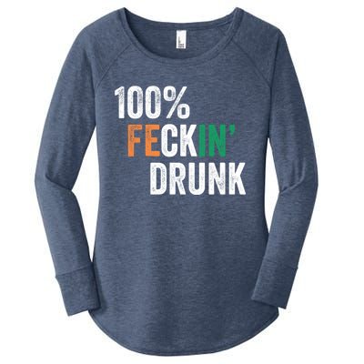 100% Feckin Drunk Funny Ing St Patrick Day Irish Pub Funny Gift Women's Perfect Tri Tunic Long Sleeve Shirt