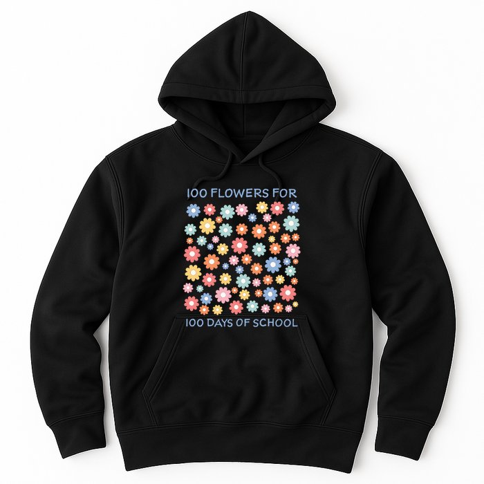 100 Flowers For 100 Days Of School Hoodie