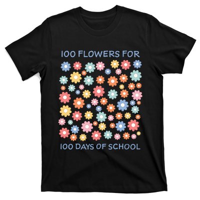 100 Flowers For 100 Days Of School T-Shirt