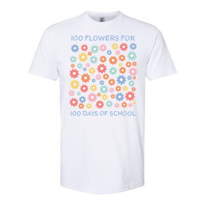 100 Flowers For 100 Days Of School Softstyle CVC T-Shirt