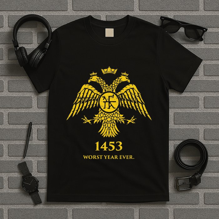 1453 Funny Fall Of Constantinople Byzantine T-Shirt
