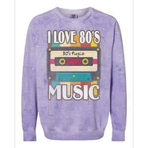 1980's Fasgion I Love 80s Music Meaningful Gift Colorblast Crewneck Sweatshirt