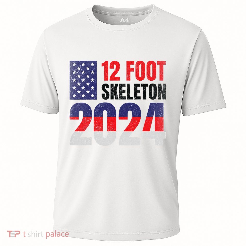 12 Foot Skeleton 2024 Giant Skelly Election Humor Usa Performance Shirt