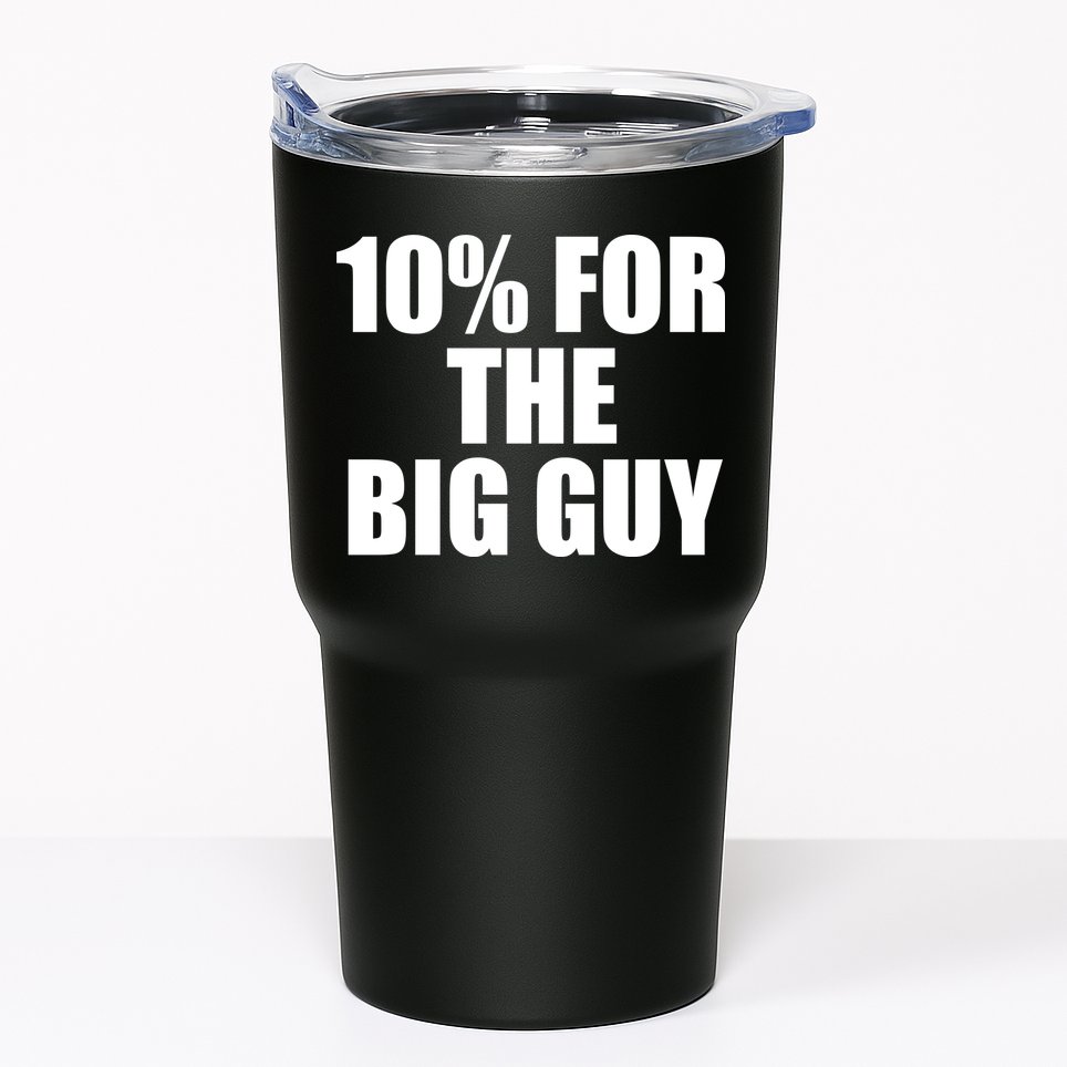 10% For The Big Guy Biden Tumbler