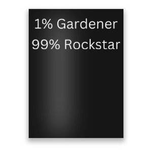 1 Gardening 99 Rockstar Funny Popular Superstar Poster