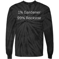 1 Gardening 99 Rockstar Funny Popular Superstar Tie-Dye Long Sleeve Shirt