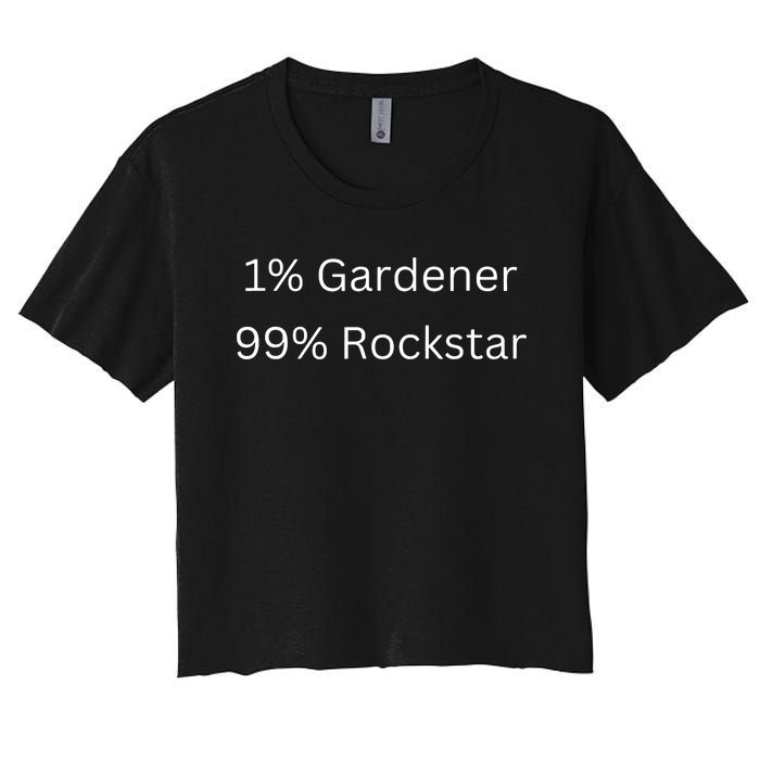 1 Gardening 99 Rockstar Funny Popular Superstar Women's Crop Top Tee