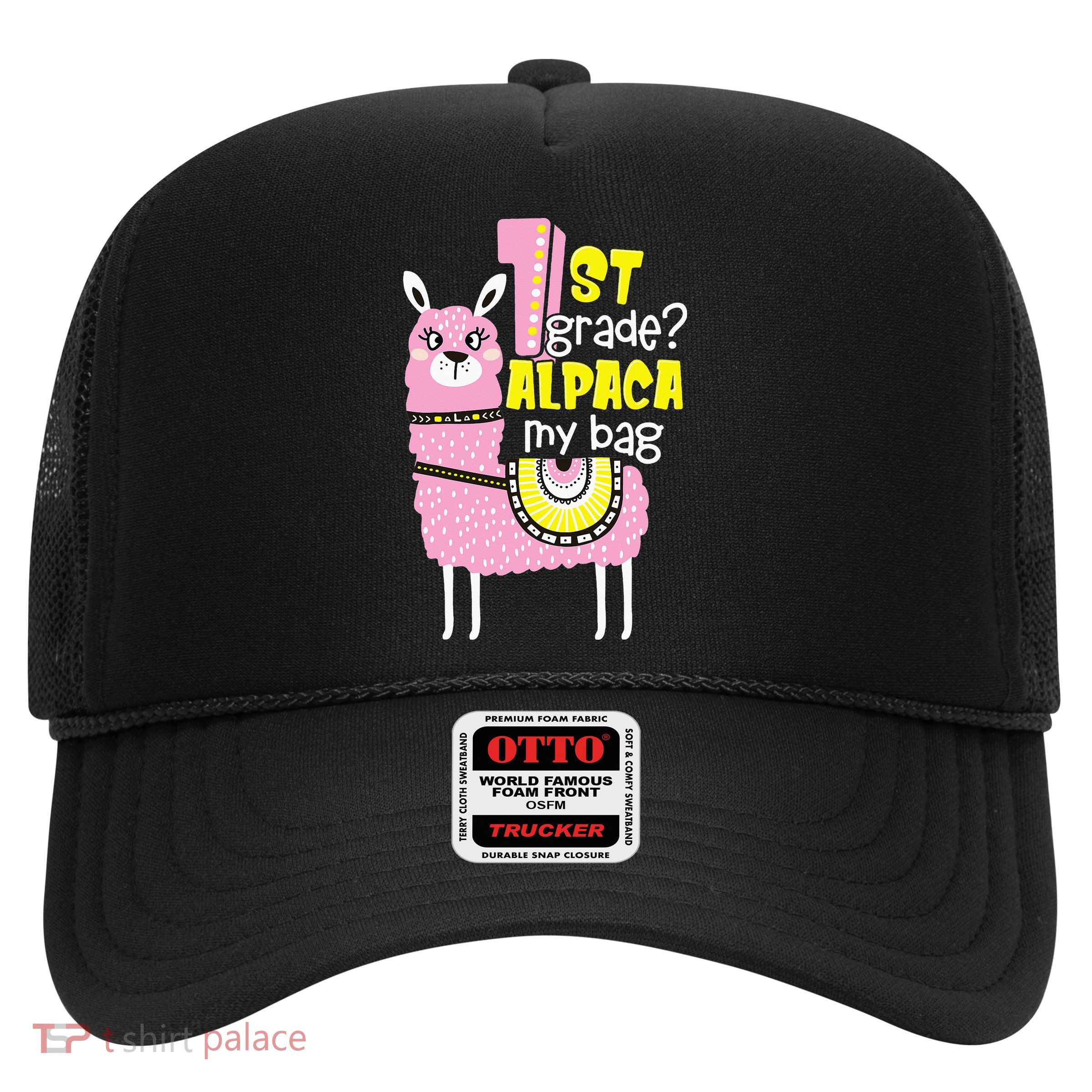 1st grade Alpaca my bag 1st day Loves Alpacas Trucker Hat