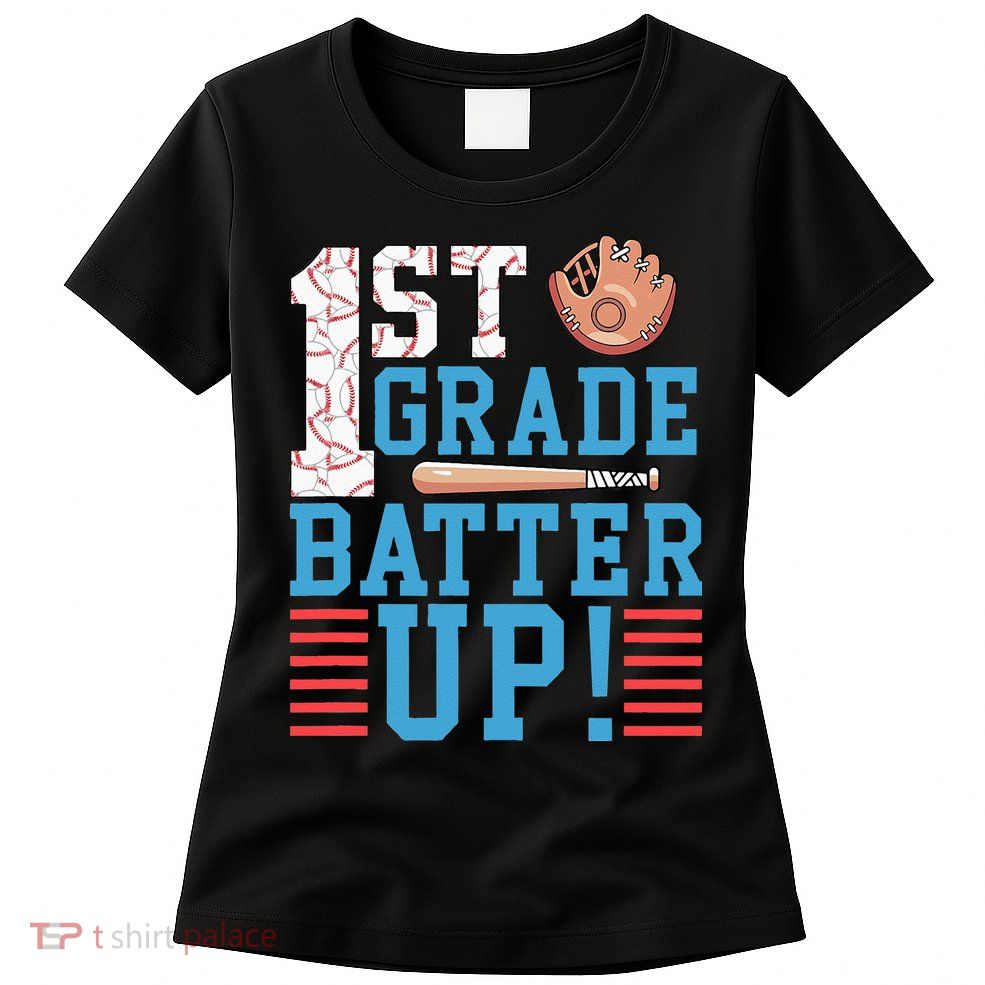 1st Grade Back To School 1st Grade Batter Up Baseball Womens T-Shirt