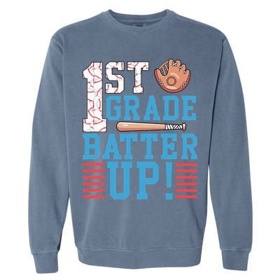 1st Grade Back To School 1st Grade Batter Up Baseball Garment-Dyed Sweatshirt