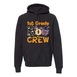 1st Grade Boo Crew Funny Halloween Costume Teacher Student Premium Hoodie