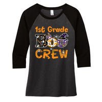 1st Grade Boo Crew Funny Halloween Costume Teacher Student Women's Tri-Blend 3/4-Sleeve Raglan Shirt