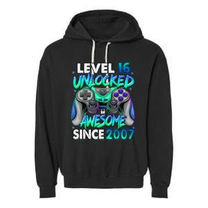 16th Gaming Birthday gift Level 16 Unlocked Awesome Video Game 2007 Birthday Garment-Dyed Fleece Hoodie