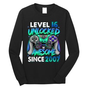 16th Gaming Birthday gift Level 16 Unlocked Awesome Video Game 2007 Birthday Long Sleeve Shirt