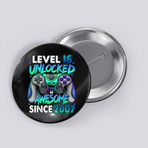 16th Gaming Birthday gift Level 16 Unlocked Awesome Video Game 2007 Birthday Button