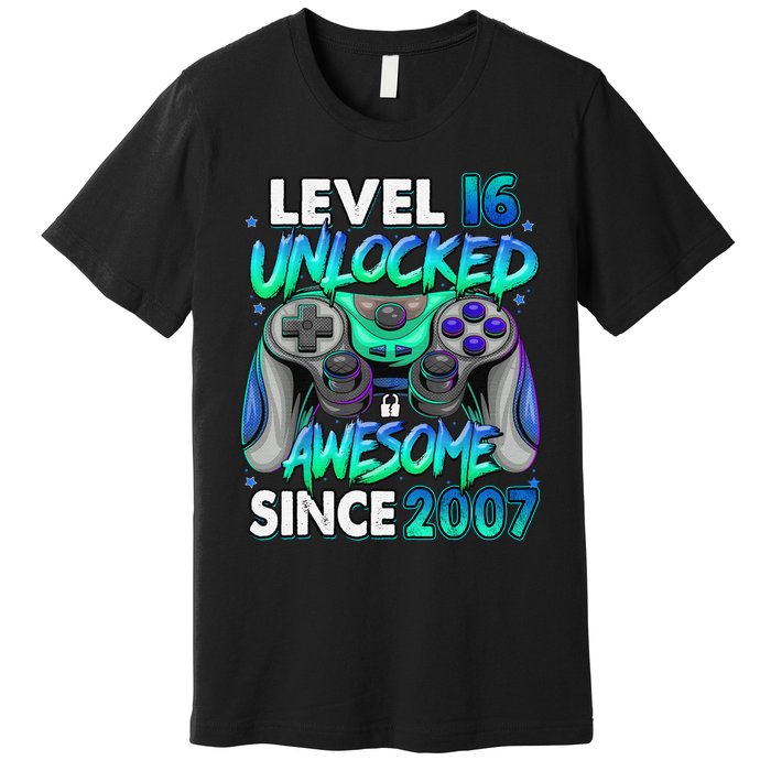 16th Gaming Birthday gift Level 16 Unlocked Awesome Video Game 2007 Birthday Premium T-Shirt