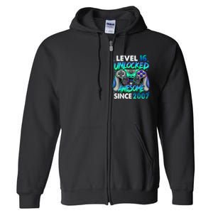 16th Gaming Birthday gift Level 16 Unlocked Awesome Video Game 2007 Birthday Full Zip Hoodie