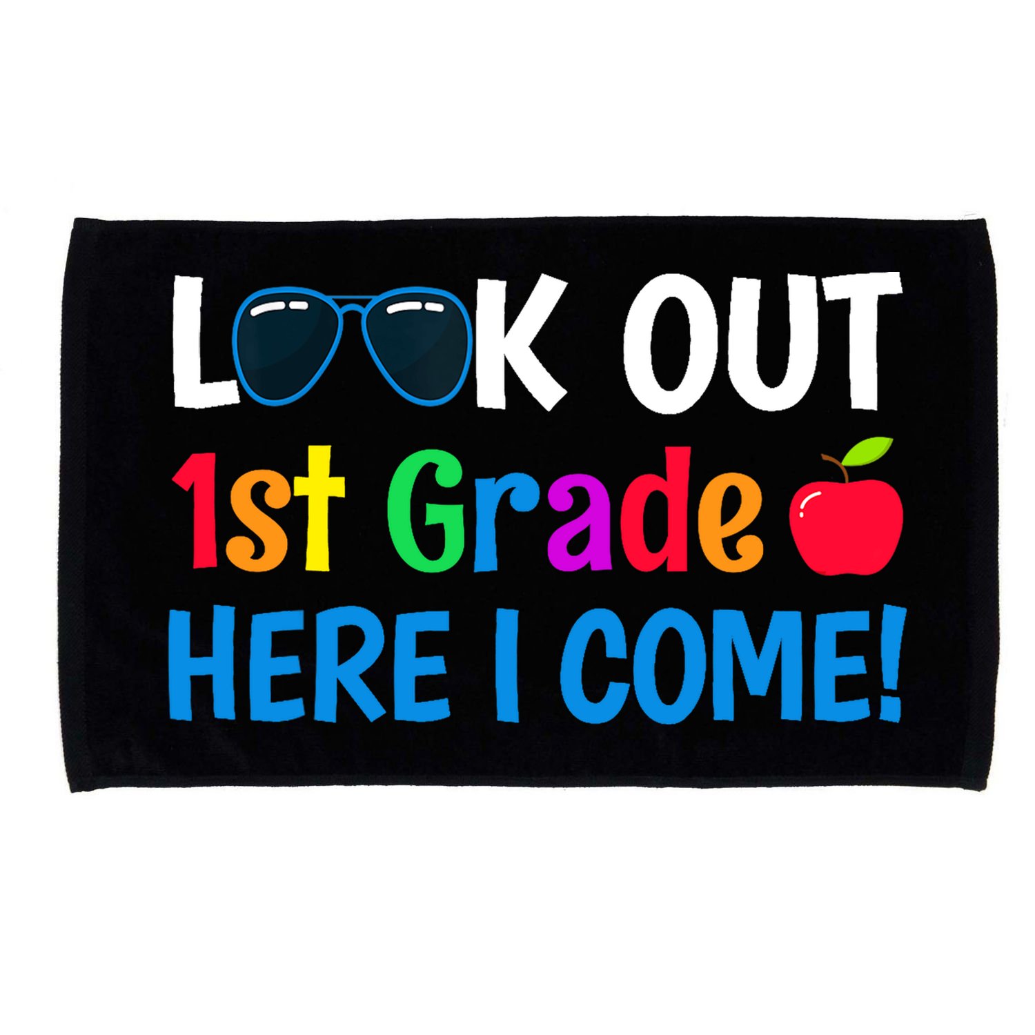 1st Grade Boy Girl Look out 1st Grade Here I Come Microfiber Hand Towel