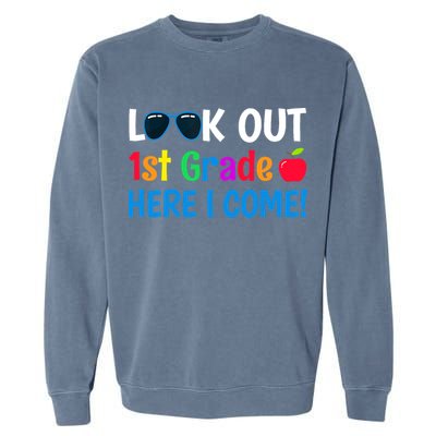 1st Grade Boy Girl Look out 1st Grade Here I Come Garment-Dyed Sweatshirt