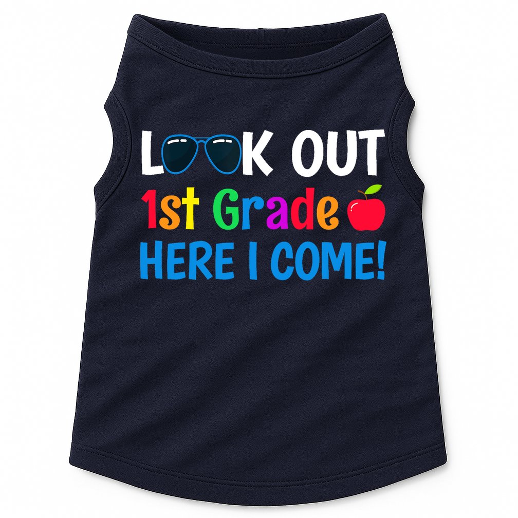 1st Grade Boy Girl Look out 1st Grade Here I Come Doggie Tank