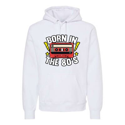 1980 Generation Cassette Retro Party Costume 80S Bro 80S Premium Hoodie