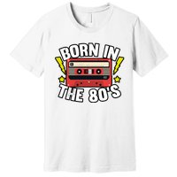 1980 Generation Cassette Retro Party Costume 80S Bro 80S Premium T-Shirt