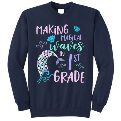 1st Grade Cute Mermaid Frist Day Back To School Tall Sweatshirt